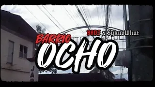 Barrio Ocho - Badz X SykuoWhat (Official Lyrics Video)