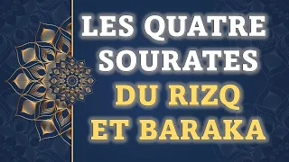 LES QUATRE SOURATES DU RIZQ ET BARAKA