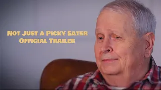 Not Just a Picky Eater (2023) | Official Trailer