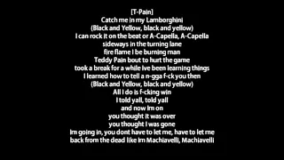 Wiz Khalifa - Black And Yellow [G-Mix] ft. Snoop Dogg, Juicy J & T-Pain Lyrics