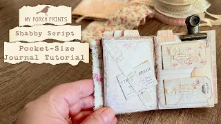 Craft With Me!🤍 Shabby Script Pocket Size Journal Tutorial | My Porch Prints Junk Journal Tutorials