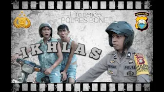 IKHLAS / FILM PENDEK POLRES BONE / AMBO NAI / TIMUR KOTA OFFICIAL