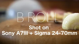B - R O L L // Shot on Sony A7III + Sigma 24-70mm