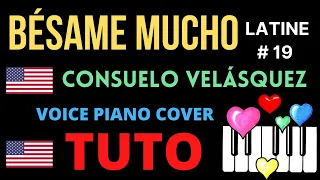 BÉSAME MUCHO ( English) : Tutorial Voice Piano Cover