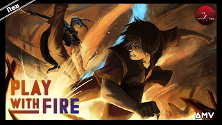 Zuko (Play with fire) - Avatar:The Last Airbender |By[JF]