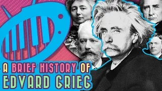 A Brief History of Edvard Grieg