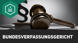 Das Bundesverfassungsgericht - einfach erklärt!