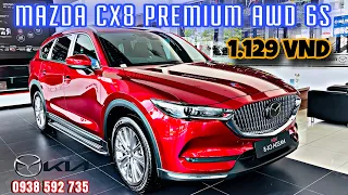 Mazda CX8 Premium 2024 2 cầu phiên bản 6 ghế| Đẳng cấp, sang trọng dẫn đầu SUV 7 chổ