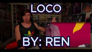HE DOES ACAPELLA TOO????!!!!!!!!!!!!!!! Blind reaction to Ren - Loco