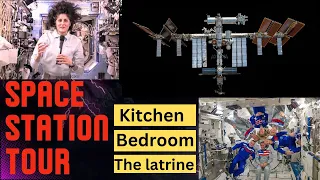 ISS Tour Kitchen, Bedrooms & The Latrine |Space Station