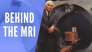 Behind the MRI: Dr. Raymond Damadian