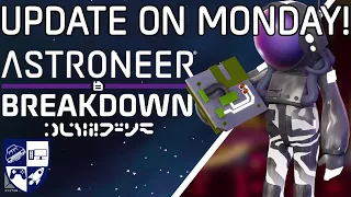 Astroneer Breakdown Update + Anniversary Event & More Roadmap Info