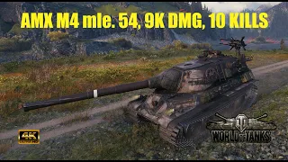 AMX M4 mle. 54 9K Damage, 10 Kills - World of Tanks