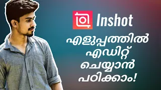InShot Video Editor Malayalam | Inshot MALAYALAM tutorial | InShot Video Editor | InShot Malayalam