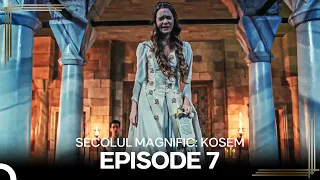 Secolul Magnific: Kosem | Episode 7