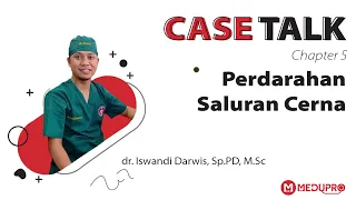 Perdarahan Saluran Cerna - dr. Iswandi Darwis, Sp.PD, M.Sc