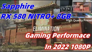 AMD SAPPHIRE RX580 NITRO+ 8GB Gaming Performance In 2022