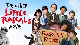 The "Other" Little Rascals Movie | Forgotten Failures
