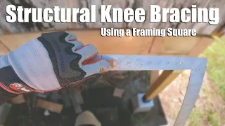 Framing Squares & Structural Knee Brace Supports - Carpentry Secrets Revealed!