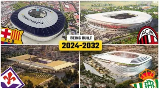 Future European Stadiums Being Built (2024-2032)