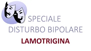 MARCO VAGGI: Lamotrigina nella Clinica del Disturbo Bipolare