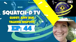 (Видеоподкаст Bigfoot) Squatch-D TV Эпизод 44 с Гостьей Эми Бью