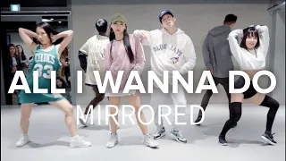All I Wanna Do - Jay Park | Mina Myoung X May J Lee X Sori Na Choreography | Mirrored