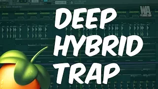 Deep HYBRID TRAP Free FLP (FL Studio 12 / Template 49)