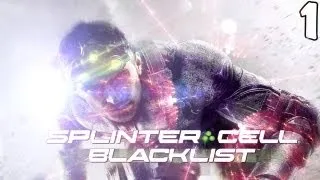 Прохождение Splinter Cell:Blacklist (Вступление) #1