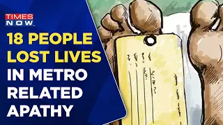 18 Lives Lost In Metro Related Apathy Since 2009, Who Ignored Red Flags In Pillar Collapse Case?