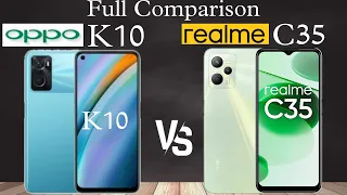 Oppo K10 VS Realme C35 Full Comparison! #OppoK10 #K10 #K10Oppo #RealmeC35 sC35