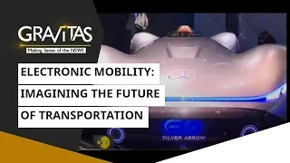 Gravitas: Electronic mobility: Imagining the future of transportation