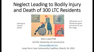 Neglect Leading to Bodily Injury and Death of 300 LTC Residents