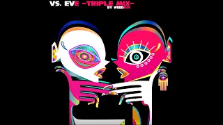 No Straight Roads. Vs. EVE -TRIPLE MIX-