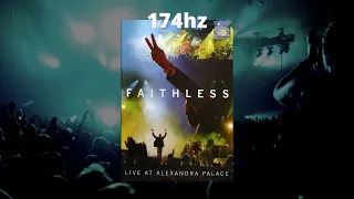 Faithless - I Want More - Full Version (Live at Alexandra Palace) - 174hz