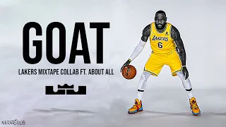 LeBron James ft. Lil Tjay - "GOAT" (Lakers Mixtape ft. @aboutbasketball)