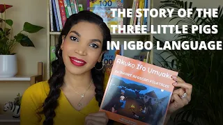 The Story of the three Little Pigs in Igbo Language