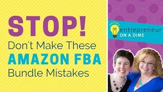 Amazon FBA Bundle Mistakes - What NOT To Do