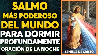 El Salmo más Poderoso del Mundo para Dormir Profundamente, Oración de la Noche