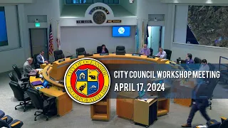 Oceanside City Council Workshop Meeting: April 17, 2024