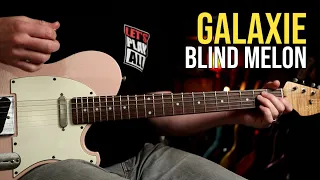 How to Play "Galaxie" by Blind Melon  | Guitar Lesson