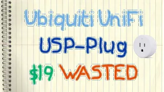 Ubiquiti UniFi SmartPower Plug USP-Plug - $19 WASTED