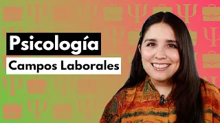 Psicología: campos laborales 💼🧠 Conoce las opciones que te ofrece esta carrera