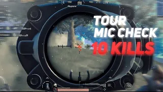 MIC CHECK TOUR | 10 KILLS 😯🔥