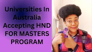 Universities in Australia Accepting HND and 3RD Class for Masters