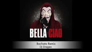 Mike Singer - Bella Ciao (Dj Dragao Bachata remix -intro casa de papel)