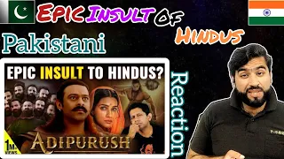 Pakistani Boy React | Explained Adipurush a Tribute or insult to Hinduism & Ramayana? Akash Banerjee