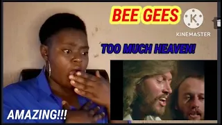 BEE GEES--TOO MUCH HEAVEN REACTION.