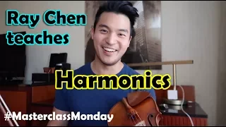 Masterclass Monday: Ray Chen Teaches Harmonics