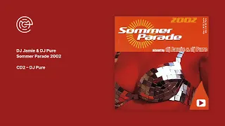 DJ Jamie & DJ Pure - Sommer Parade 2002 (CD2) (2002)